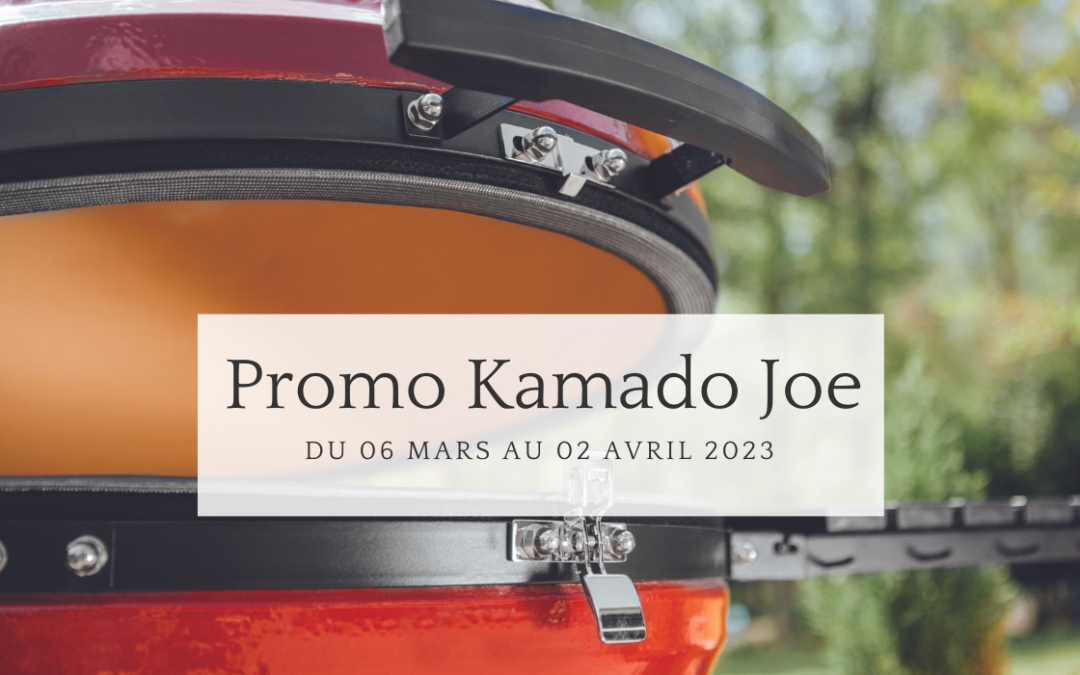 Promotion «Fumoirs KAMADO JOE»